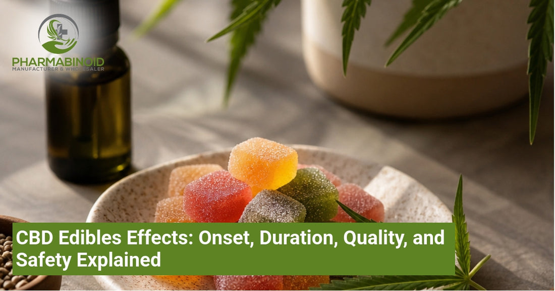 CBD Edibles Effects: Onset, Duration, Quality, and Safety Explained