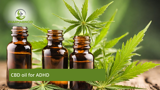 CBD Oil for ADHD: A Natural Approach to Managing Symptoms