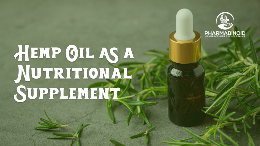 Hemp Oil as a Nutritional Supplement